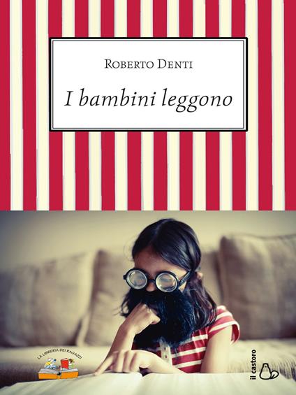 I bambini leggono - Roberto Denti - ebook