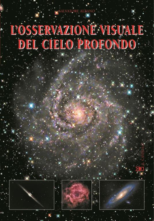 L' osservazione visuale del cielo profondo - Salvatore Albano - copertina