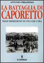 La battaglia di Caporetto nelle impressioni di uno che c'era