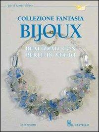 Collezione fantasia bijoux - Maria Di Spirito - copertina