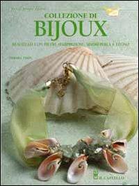 Collezione di bijioux realizzati con pietre semipreziose, madreperla e legno - Debora Tosin - copertina