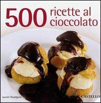 500 ricette al cioccolato - Lauren Floodgate - copertina