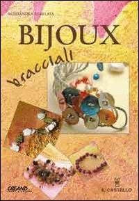 Bijoux bracciali - Alessandra Scarlata - copertina