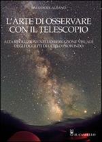 L' arte di osservare con il telescopio