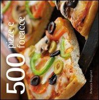 500 pizze e focacce - Rebecca Baugniet - copertina