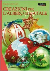 Creazioni per l'albero di Natale - Barbara Aldrovandi - copertina