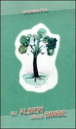 Gli alberi delle bimbe