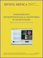 Intraoperative neurophysiological monitoring in neurosurgery. Surgery of sensori-motor areas and posterior fossa
