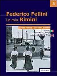 Rimini, una storia lunga. Ediz. italiana e inglese - Liliano Faenza,Silvano Cardellini - copertina