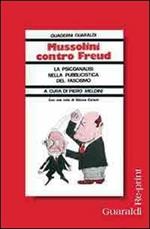 Mussolini contro Freud. La psicanalisi della pubblicistica del fascismo
