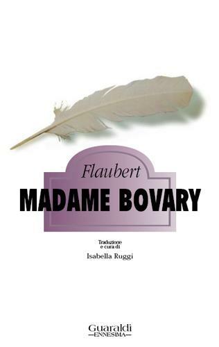 Madame Bovary - Gustave Flaubert,Isabella Ruggi - ebook
