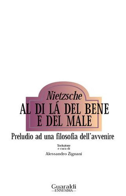 Al di là del bene e del male - Friedrich Nietzsche,Alessandro Zignani - ebook