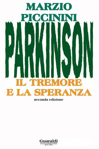 Parkinson. Il tremore e la speranza - Marzio Piccinini - ebook