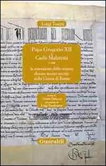 Papa Gregorio XII e Carlo Malatesti. O sia la cessazione dello scisma durato mezzo secolo nella chiesa di Roma, Rimini.
