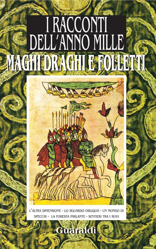 Maghi, draghi e folletti. Da «I racconti dell'anno Mille» - Maddalena Lodesani,Alessandro Zignani - ebook