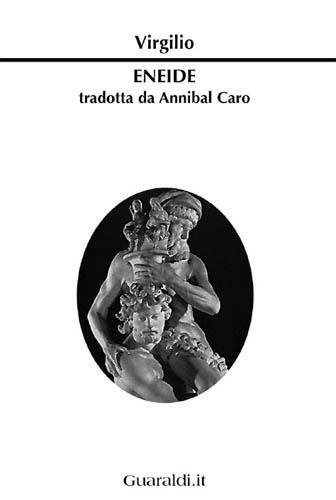 Eneide - Publio Virgilio Marone,Annibal Caro - ebook