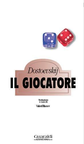 Il giocatore - Fëdor Dostoevskij,Valeri Filianov - ebook