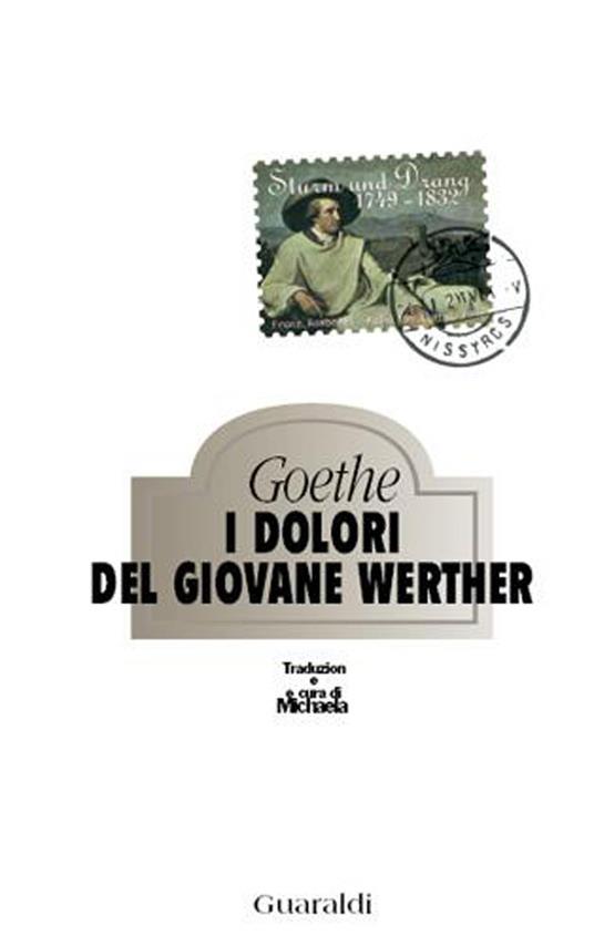 I dolori del giovane Werther - Johann Wolfgang Goethe,Michaela Heissenberg - ebook