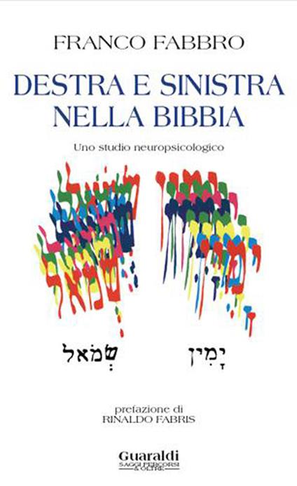 Destra e sinistra nella Bibbia. Uno studio neuropsicologico - Franco Fabbro - ebook