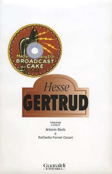 Gertrud - Hermann Hesse,Antonio Barbi,Raffaella Ferrari Cesari - ebook