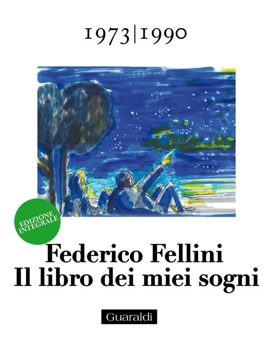 Il libro dei miei sogni. Ediz. integrale. Vol. 3 - Federico Fellini - ebook