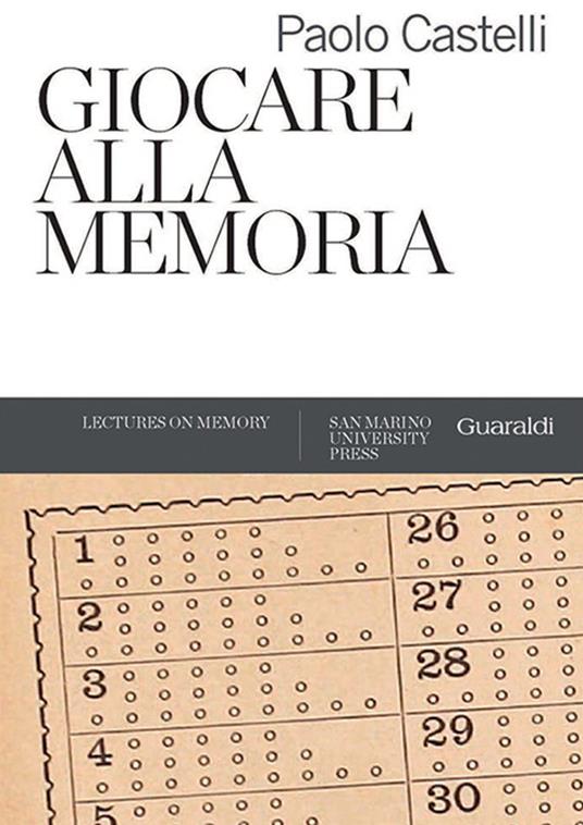 Giocare alla memoria - Paolo Castelli - ebook