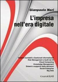 L' impresa nell'era digitale - Gianpaolo Neri - copertina