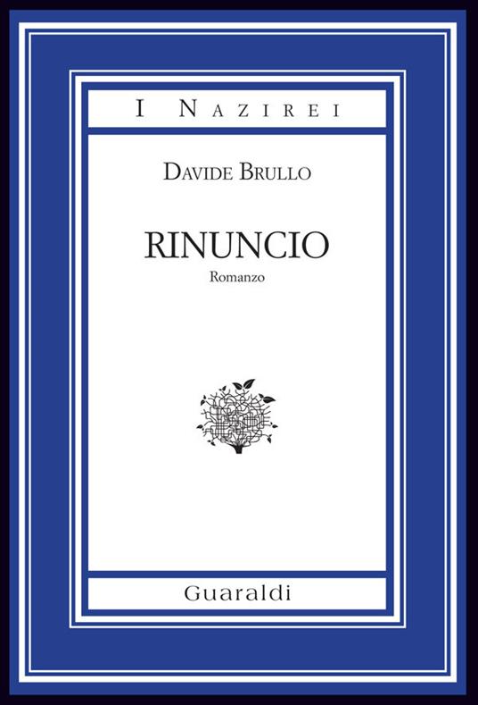 Rinuncio - Davide Brullo - ebook