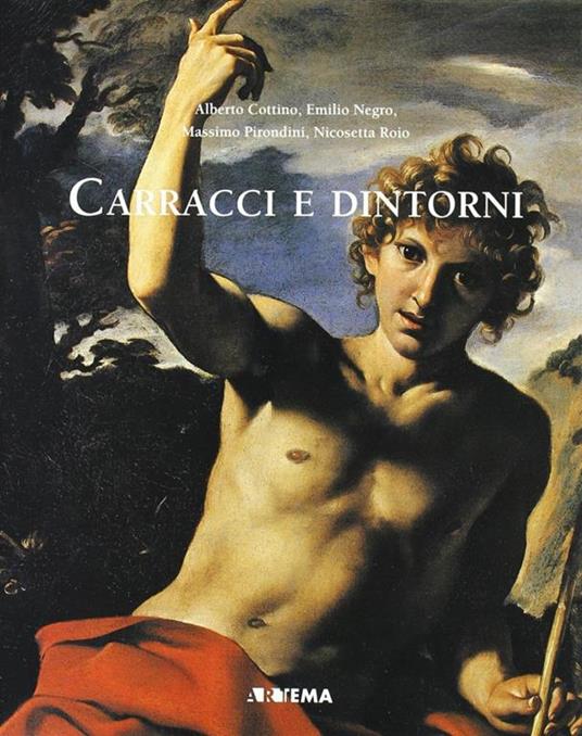 Carracci e dintorni. Catalogo della mostra - 2