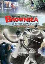 Where it all began. Brownsea, il primo campo scout