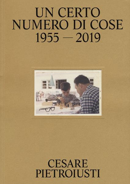 Cesare Pietroiusti. Un certo numero di cose. Catalogo della mostra (Bologna, 4 ottobre 2019-6 gennaio 2020). Ediz. a colori - copertina