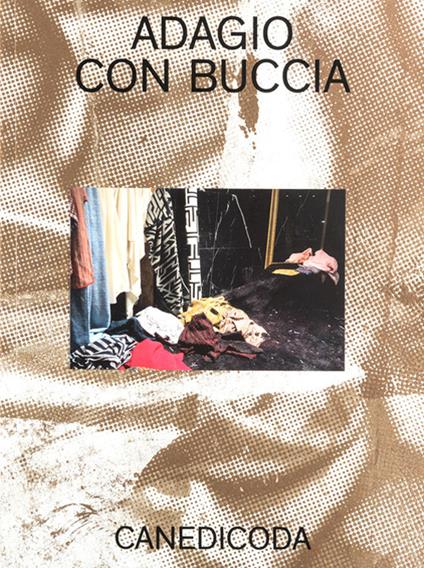 Canedicoda. Adagio con buccia. Ediz. illustrata - Canedicoda,Sabrina Ciofi,Sandra Noeth - copertina