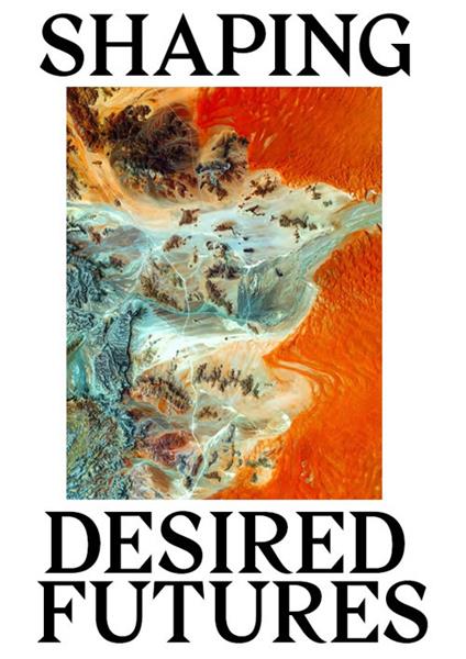 Shaping desired futures - copertina