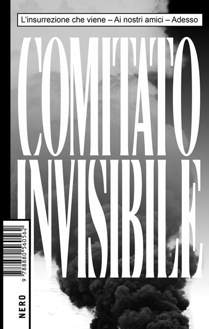 L' insurrezione che viene-Ai nostri amici-Adesso - Comitato invisibile,Marcello Tarì - ebook