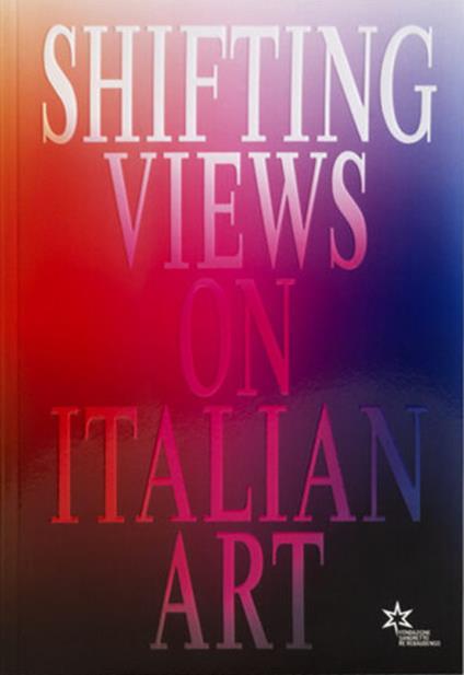 Shifting views on Italian art - copertina