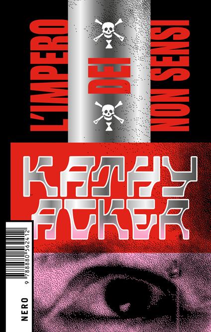 L' impero dei non sensi - Kathy Acker,Katia Bagnoli - ebook