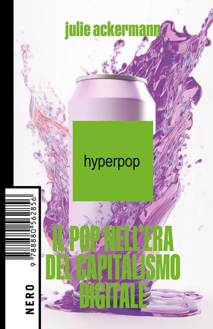 Hyperpop. Il pop nell'era del capitalismo digitale - Julie Ackermann - copertina
