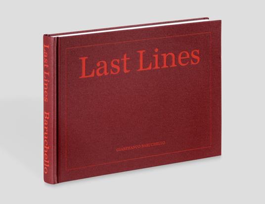 Last lines. Ediz. italiana - Gianfranco Baruchello - copertina