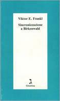 Sincronizzazione a Birkenwald - Viktor E. Frankl - copertina