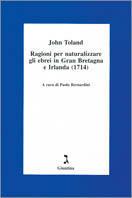 Ragioni per naturalizzare gli ebrei in Gran Bretagna e Irlanda (1714) - John Toland - copertina