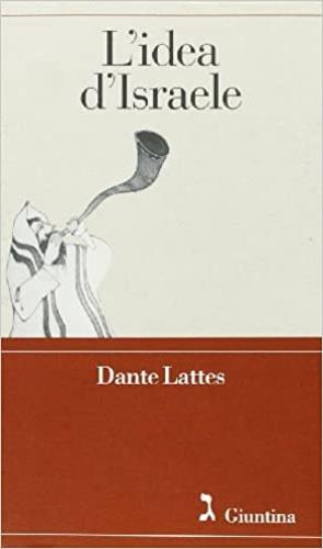 L' idea d'Israele - Dante Lattes - copertina