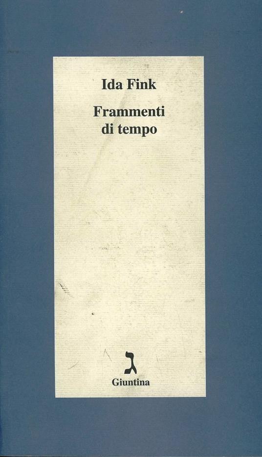 Frammenti di tempo - Ida Fink - copertina