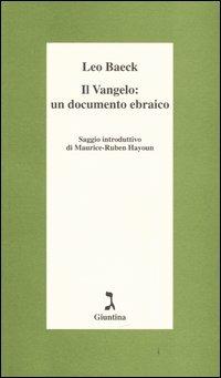 Il Vangelo: un documento ebraico - Leo Baeck - copertina