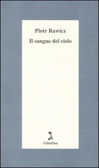 Il sangue del cielo - Piotr Rawicz - copertina