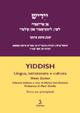 Yiddish. Lingua, letteratura e cultura. Corso per principianti
