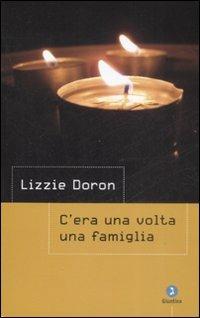 C'era una volta una famiglia - Lizzie Doron - copertina