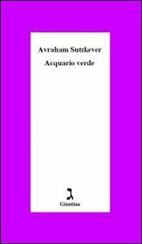 Acquario verde - Avraham Sutskever - copertina