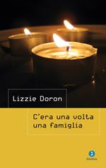 C'era una volta una famiglia