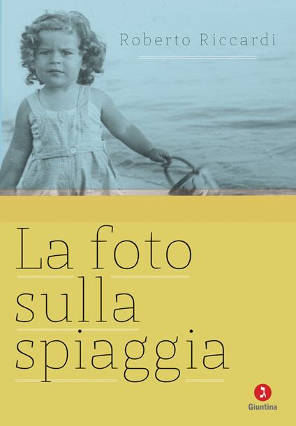 La foto sulla spiaggia - Roberto Riccardi - ebook