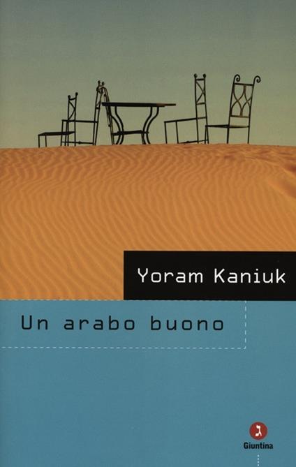 Un arabo buono - Yoram Kaniuk - copertina